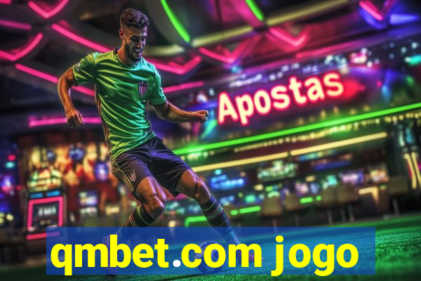 qmbet.com jogo